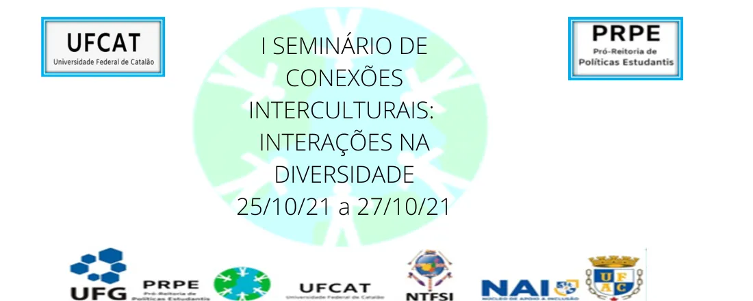 I SEMINÁRIO CONEXÕES INTERCULTURAIS: INTERAÇÕES NA DIVERSIDADE