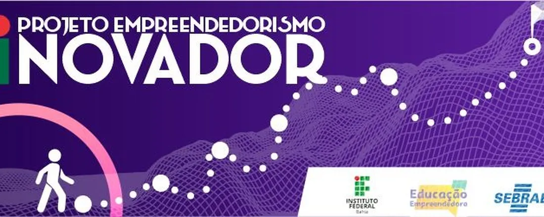 Lançamento da Trilha Empreendedorismo Inovador do Campus Jacobina