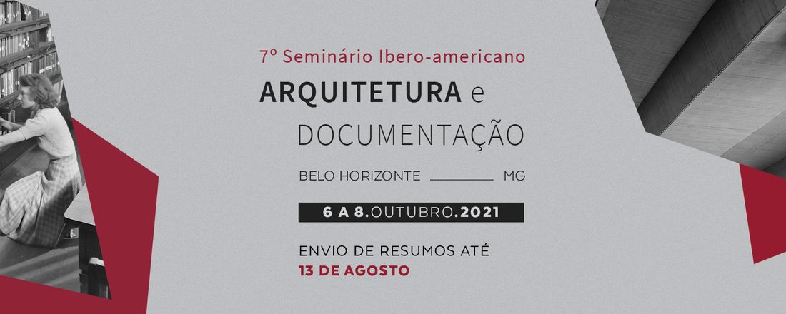 7º SEMINÁRIO IBERO-AMERICANO ARQUITETURA E DOCUMENTAÇÃO