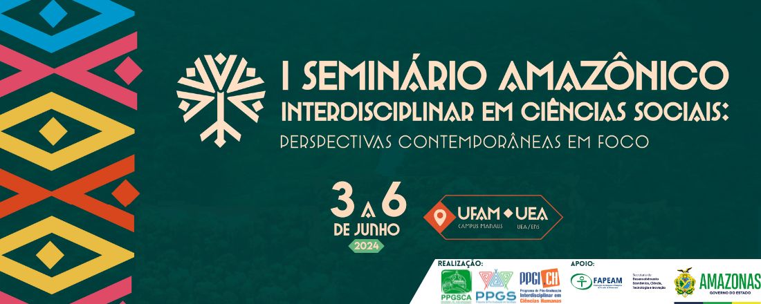 I Seminário Amazônico Interdisciplinar em Ciências Sociais: perspectivas contemporâneas em foco