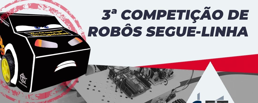 3º Competição de Robôs Segue Linha