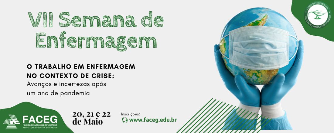 VII Semana de Enfermagem - O Trabalho em enfermagem no contexto de crise