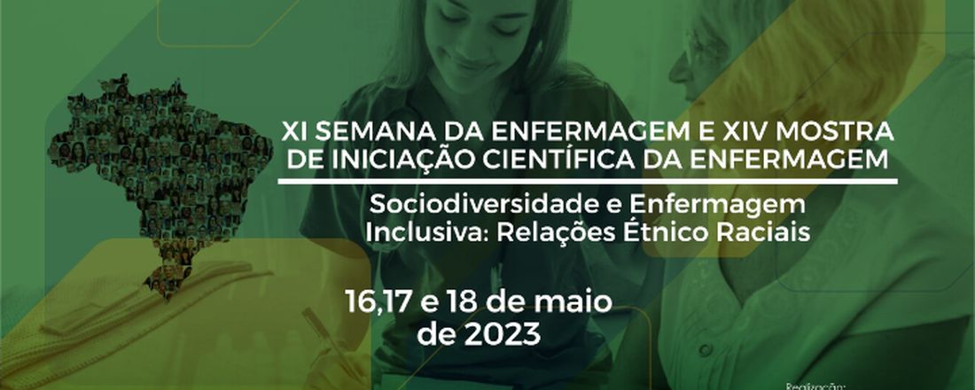 XI SEMANA DE ENFERMAGEM E XIV MOSTRA DE INICIAÇÃO CIENTÍFICA DE ENFERMAGEM