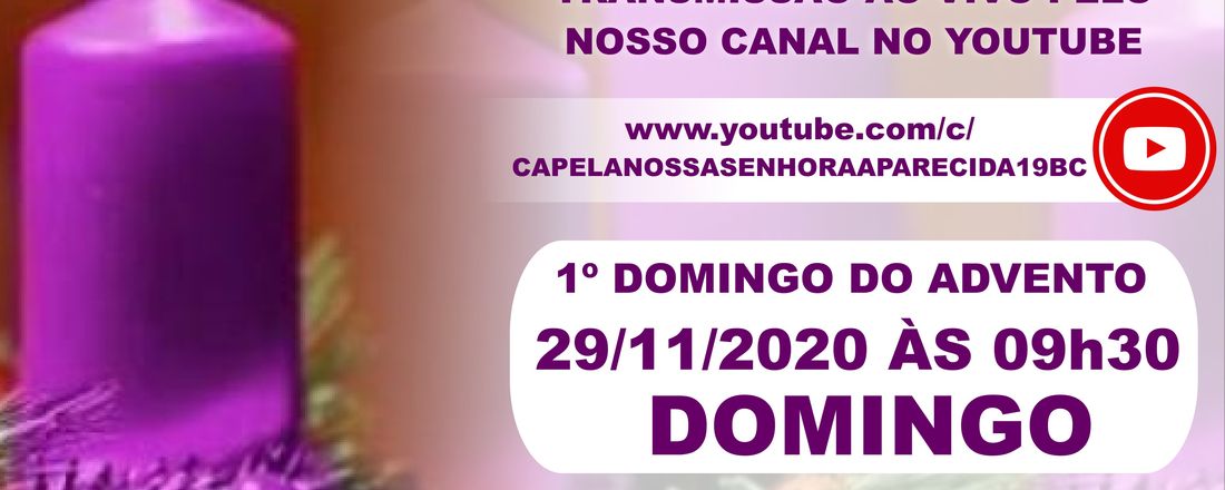 1º DOMINGO DO ADVENTO