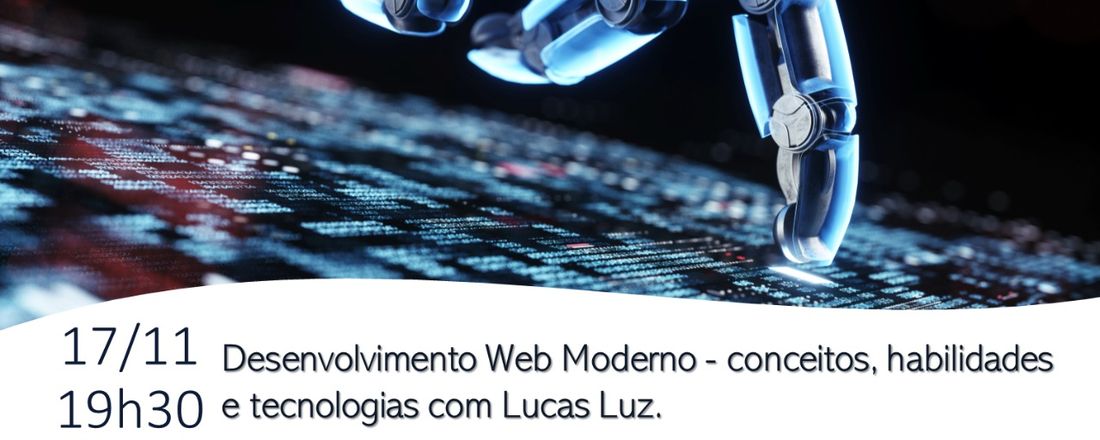 Falando de Tecnologia: Desenvolvimento Web Moderno