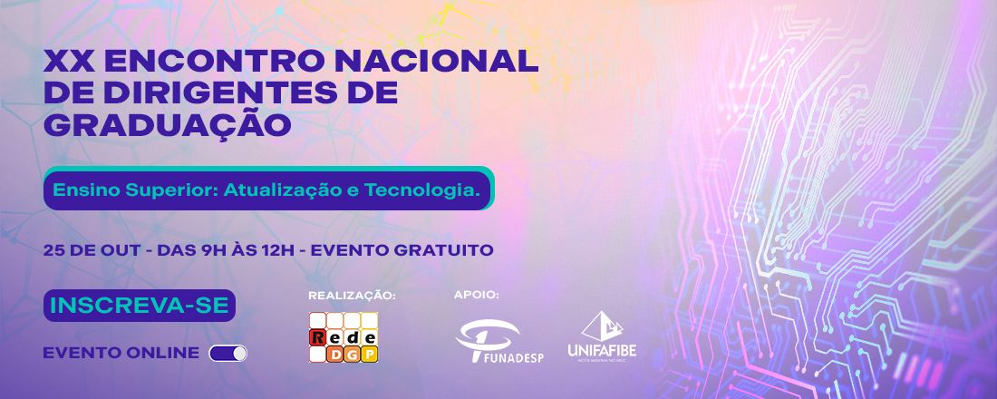 XX Encontro Nacional de Dirigentes de Graduação: Ensino Superior - atualização e tecnologia