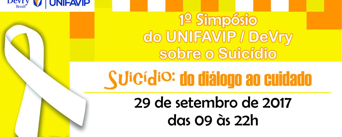 1º Simpósio do UNIFAVIP / DeVry sobre suicídio