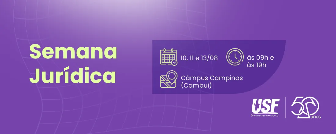 Semana Jurídica - Câmpus Campinas Cambuí