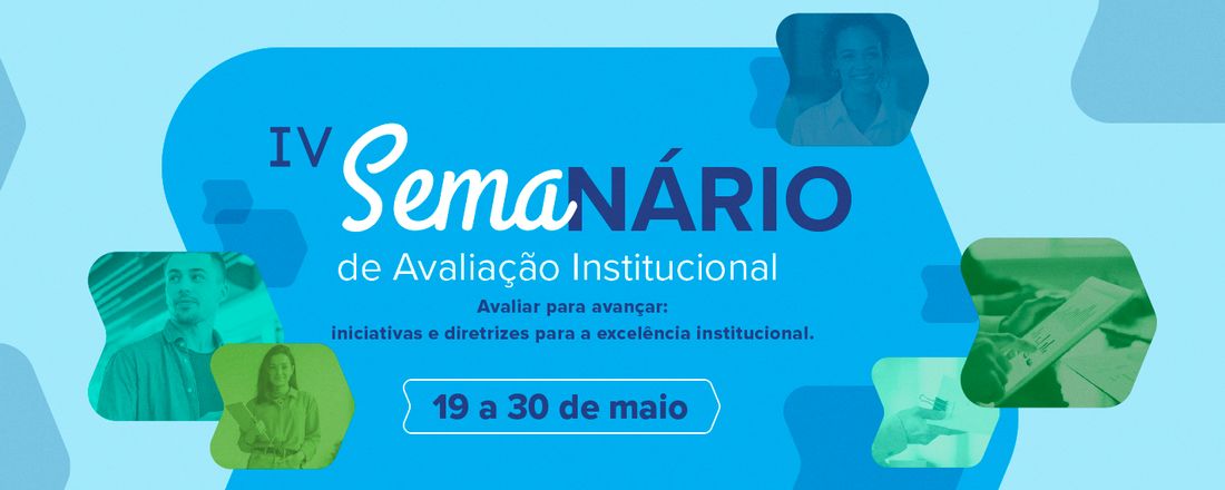 IV Semanário de Avaliação Institucional - Uern