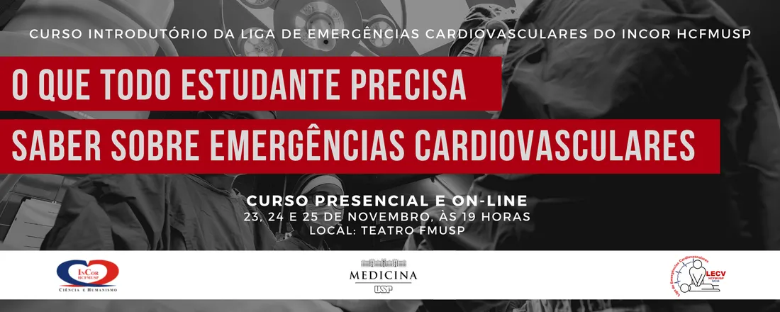O que todo estudante precisa saber sobre Emergências Cardiovasculares