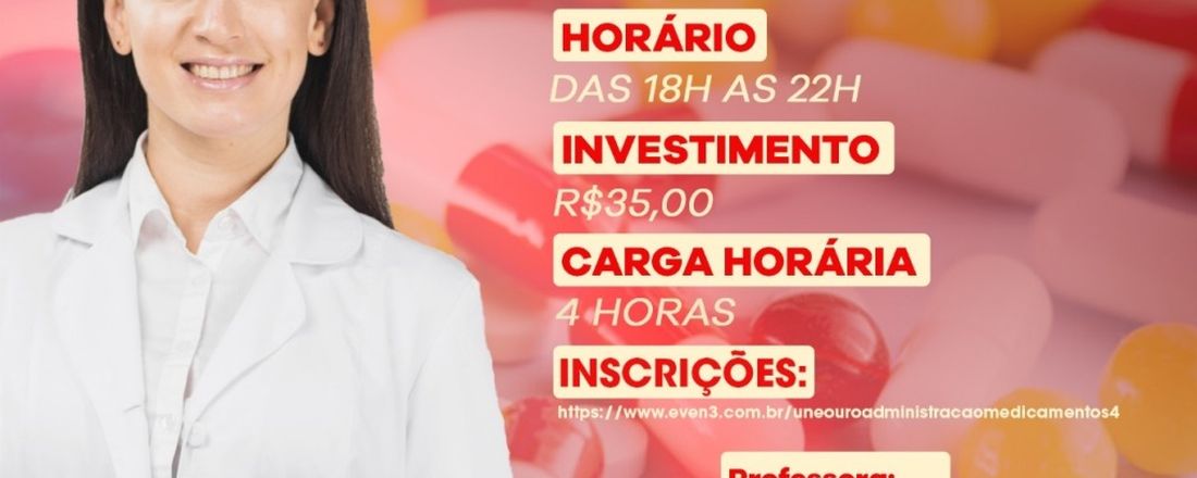 ADMINISTRAÇÃO DE MEDICAMENTOS - Turma IV