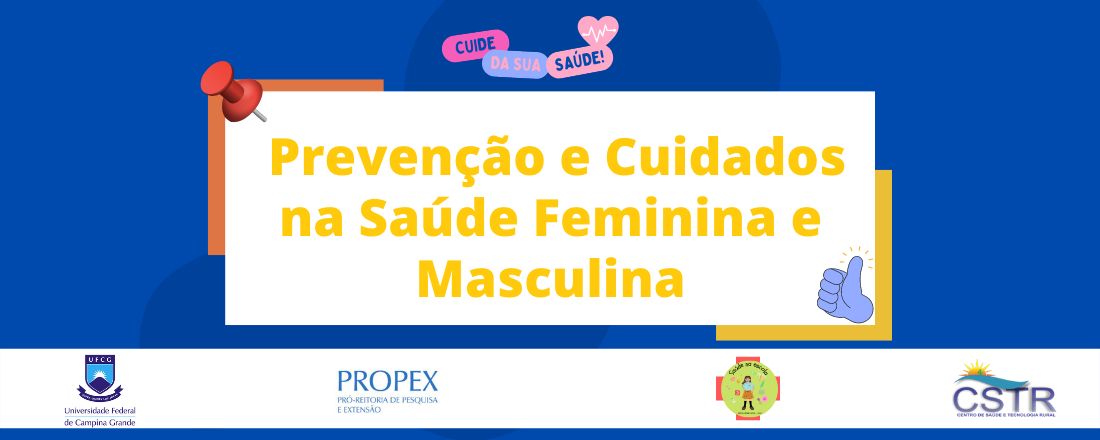 Prevenção e Cuidados na Saúde Masculina e Feminina