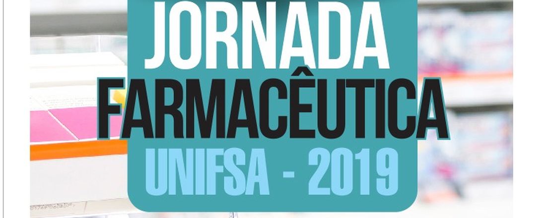 I JORNADA FARMACÊUTICA DO UNIFSA