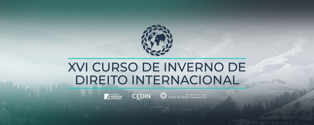 XVI CURSO DE INVERNO DE DIREITO INTERNACIONAL