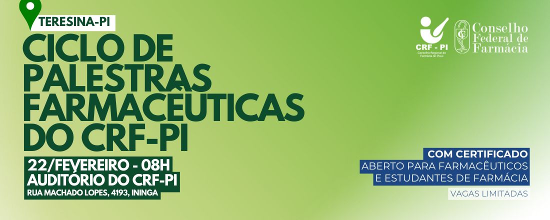 Ciclo de Palestras Farmacêuticas do CRF-PI