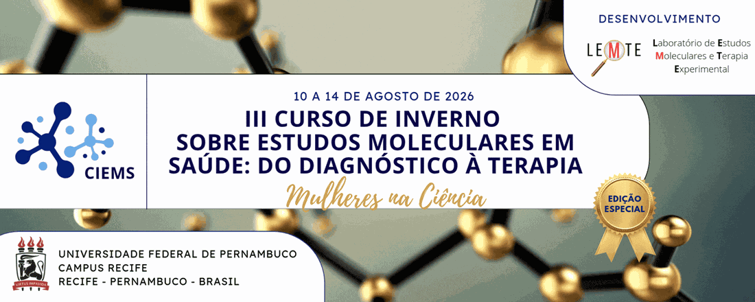 III CIEMS - Curso de Inverno em Estudos Moleculares em Saúde