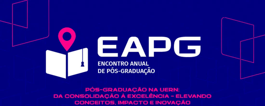 Encontro Anual da Pós-Graduação da Universidade do Estado do Rio Grande do Norte - EAPG 2026