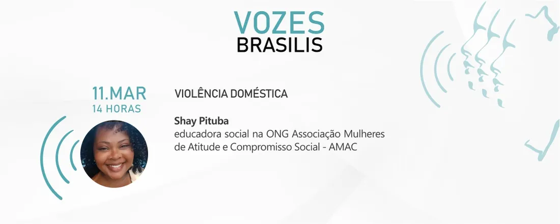 Programa Vozes Brasilis | Violência Doméstica