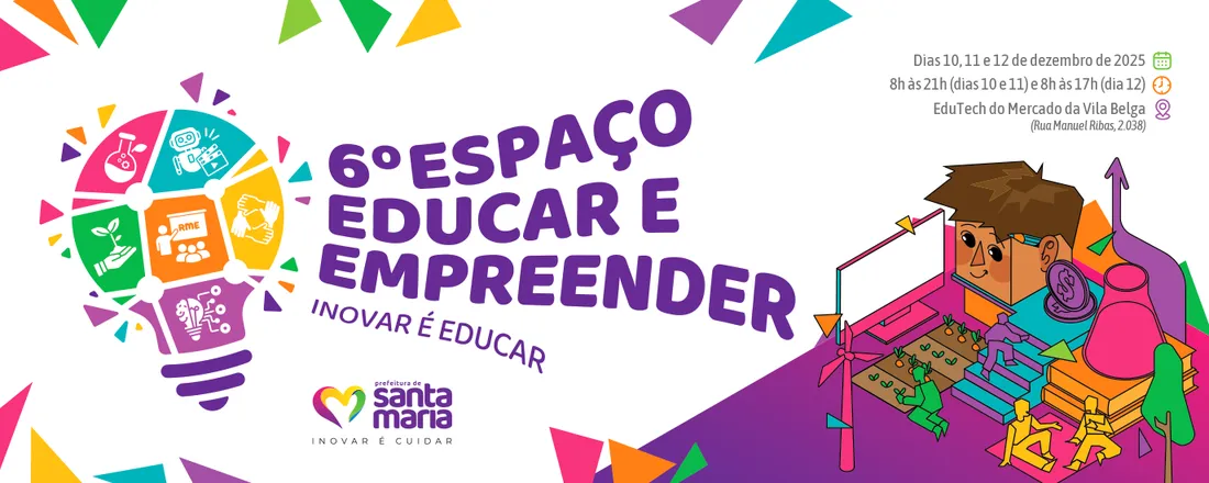 6º Espaço Educar e Empreender