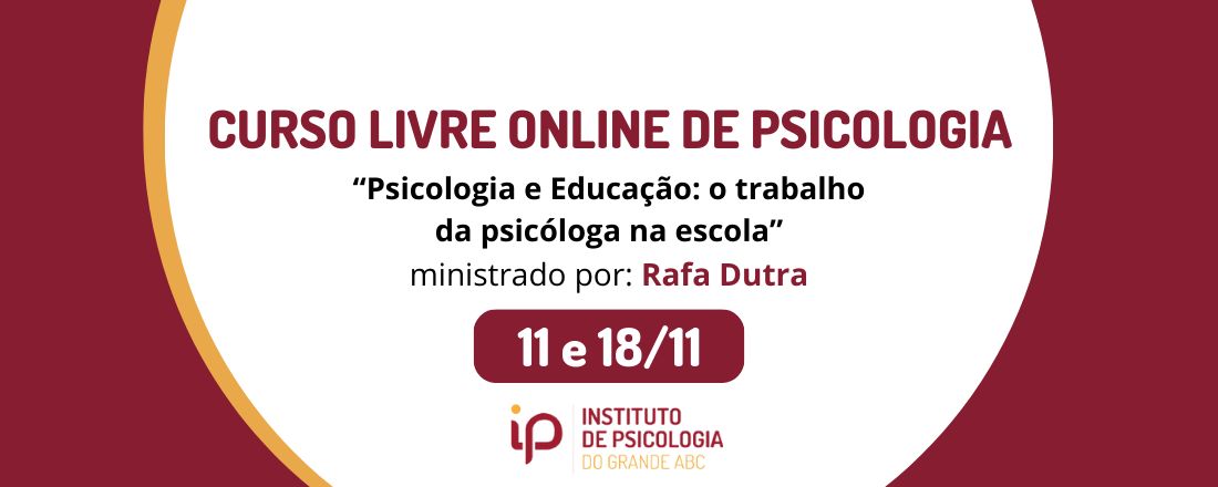 Curso Livre Online - “Psicologia e Educação: o trabalho da psicóloga na escola”