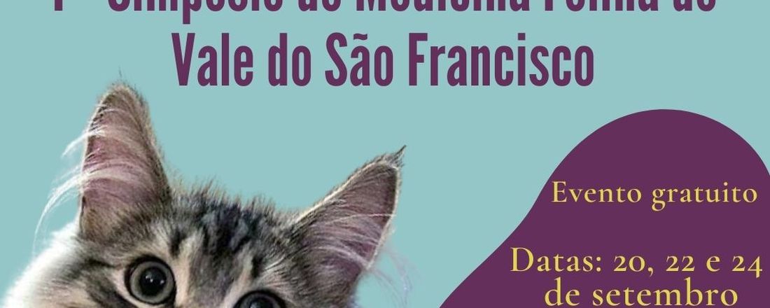 1º Simpósio de Medicina Felina do Vale do São Francisco