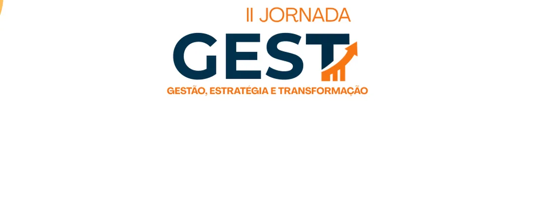 II Jornada GEST – Gestão, Estratégia e Transformação