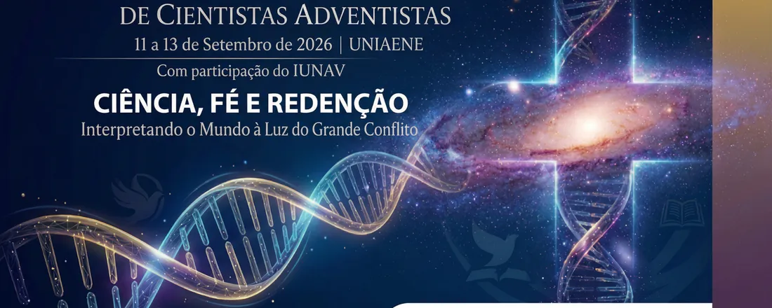 VII CONGRESSO INTERNACIONAL DE CIENTISTAS ADVENTISTAS