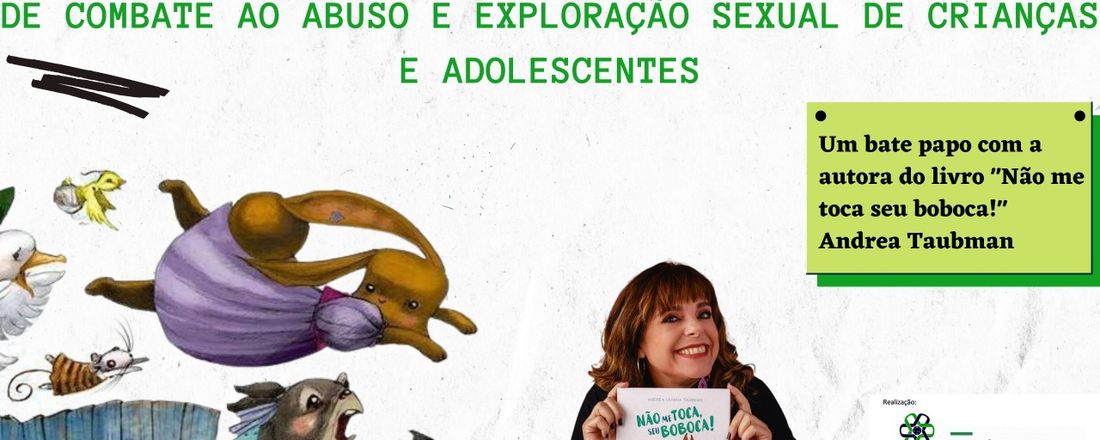 III CAFÉ PEDAGÓGICO E II ENCONTRO AO DIA NACIONAL DE COMBATE AO ABUSO E EXPLORAÇÃO SEXUAL DE CRIANÇAS E ADOLESCENTES