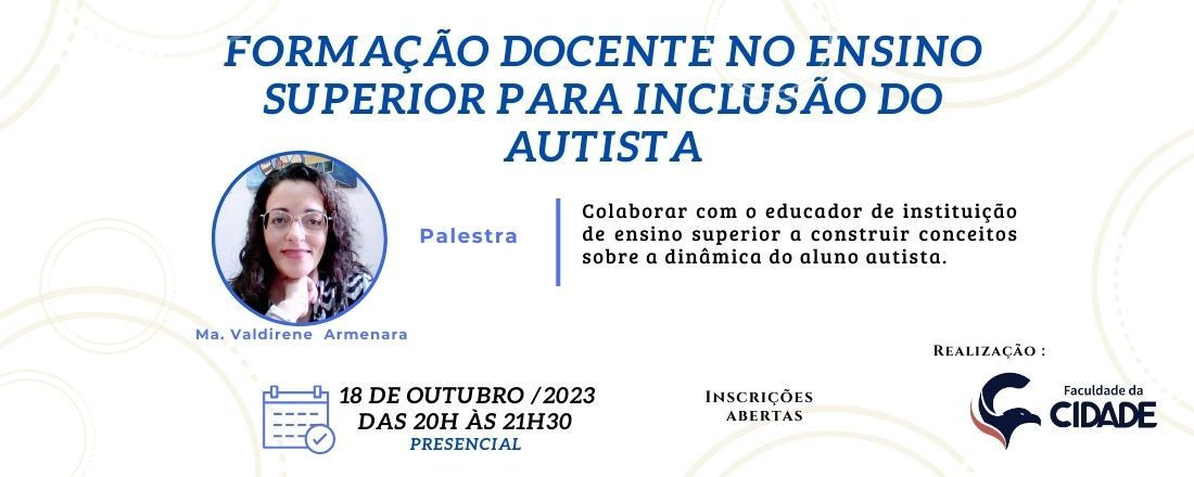 Formação Docente no Ensino Superior para Inclusão do Autista