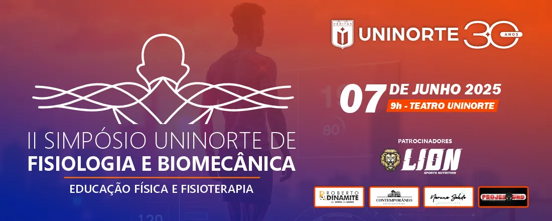 II SIMPÓSIO UNINORTE DE FISIOLOGIA E BIOMECÂNICA