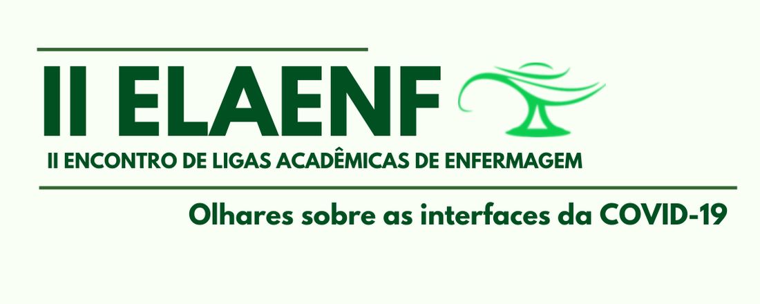 II Encontro de Ligas Acadêmicas de Enfermagem (II ELAENF)