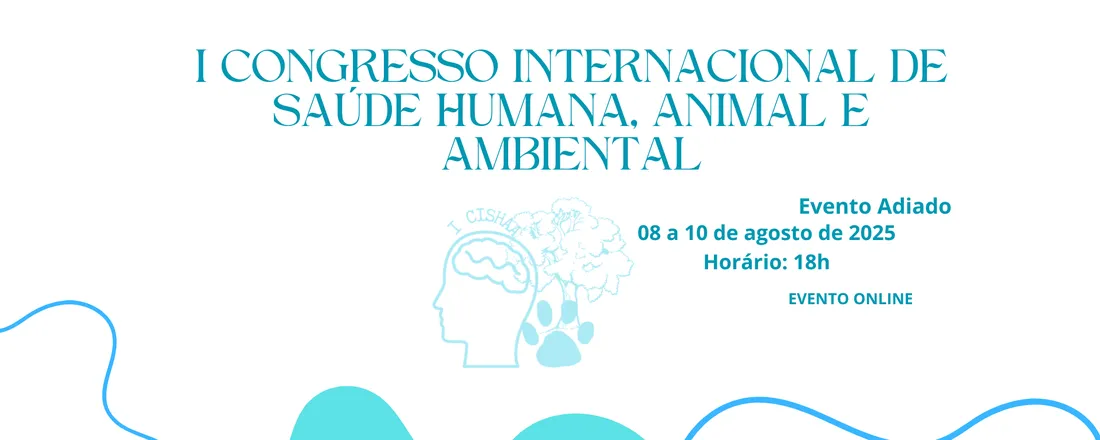 I Congresso Internacional de Saúde Humana, Animal e Ambiental
