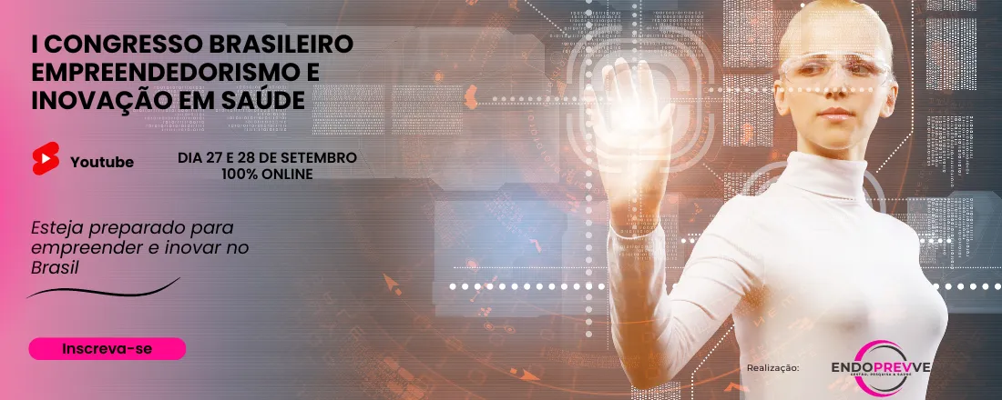 Congresso Brasileiro de Empreendedorismo e Inovação em Saúde