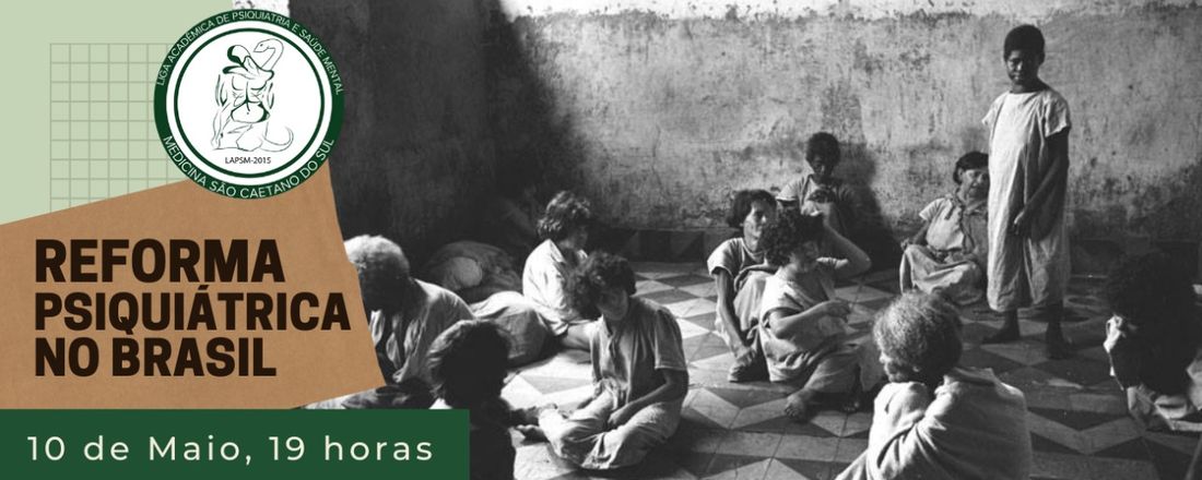 Reforma Psiquiátrica no Brasil
