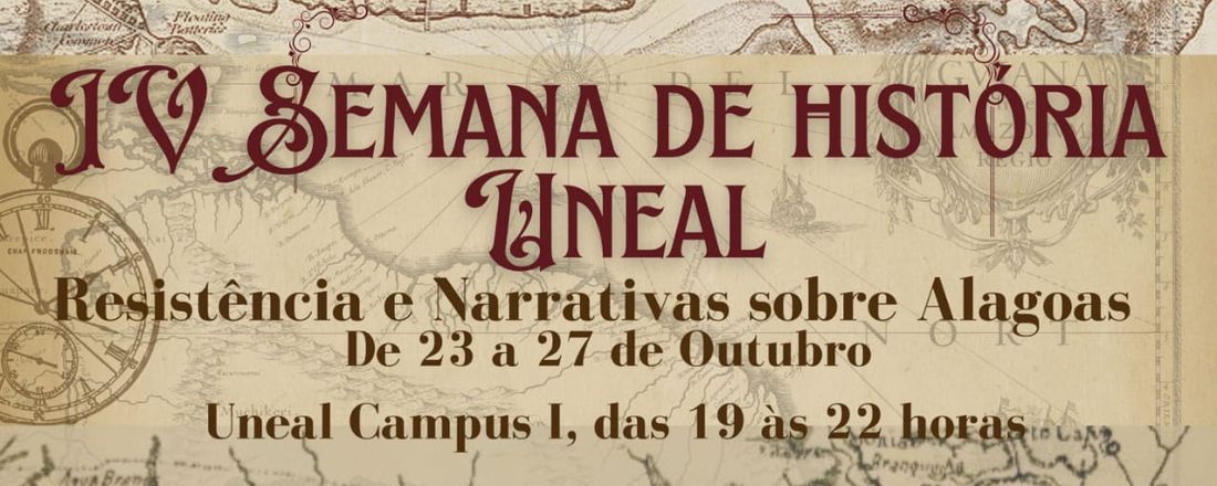 IV Semana de História da Uneal