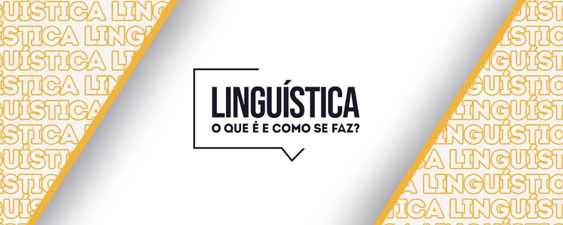 III Linguística: o que é e como se faz?