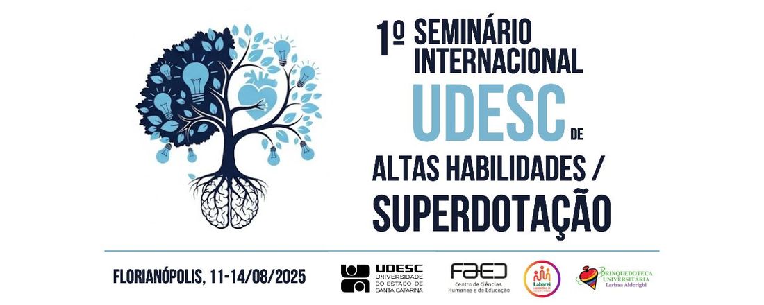 1º Seminário Internacional UDESC de Altas Habilidades e Superdotação