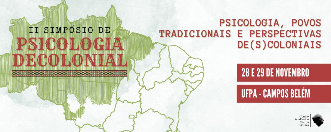 II Simpósio de Psicologia Decolonial: Psicologia, povos tradicionais e perspectivas de(s)coloniais