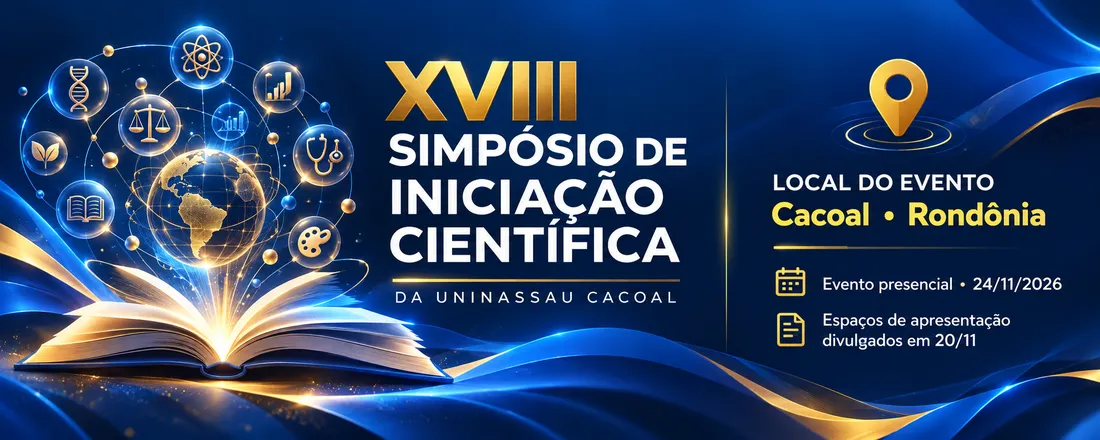 XVIII Simpósio de Iniciação Científica - UNINASSAU CACOAL