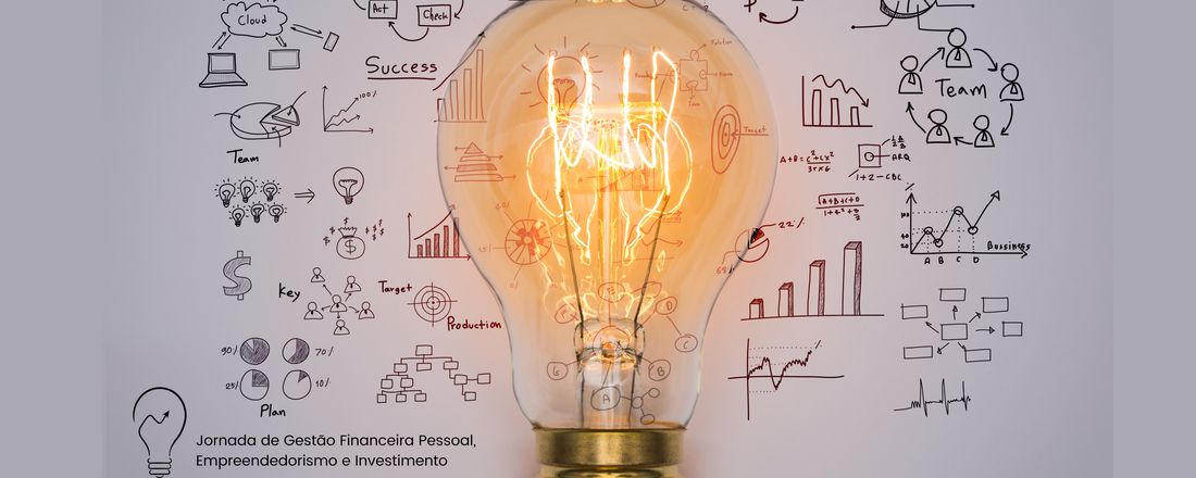 Jornada de Gestão Financeira Pessoal, Empreendedorismo e Investimento