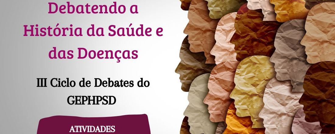 3º Ciclo de Debates do GEPHPSD