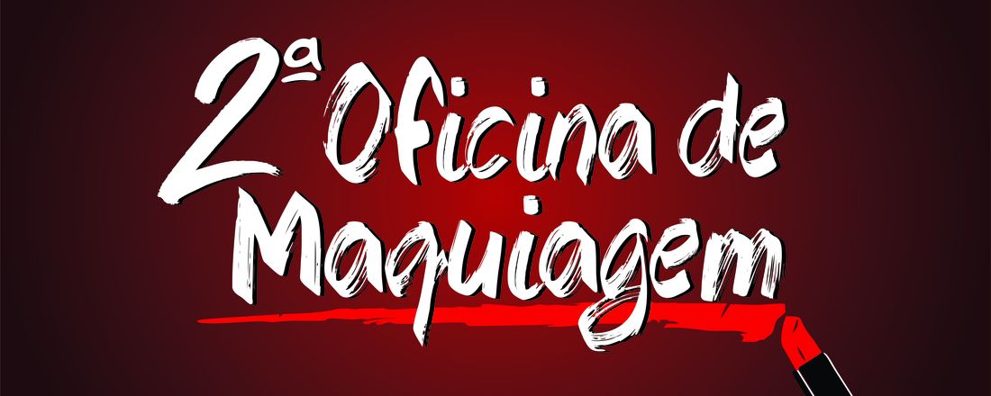 2ª oficina de maquiagem