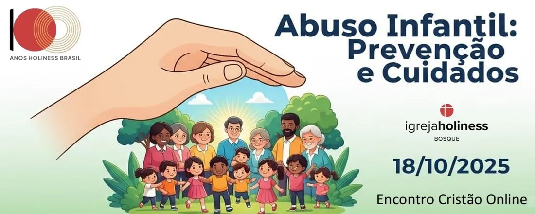 Encontro Cristão Online - Abuso Infantil: Prevenção e Cuidados