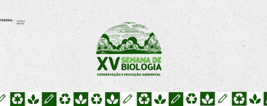 XV Semana de Biologia - Ensino Médio