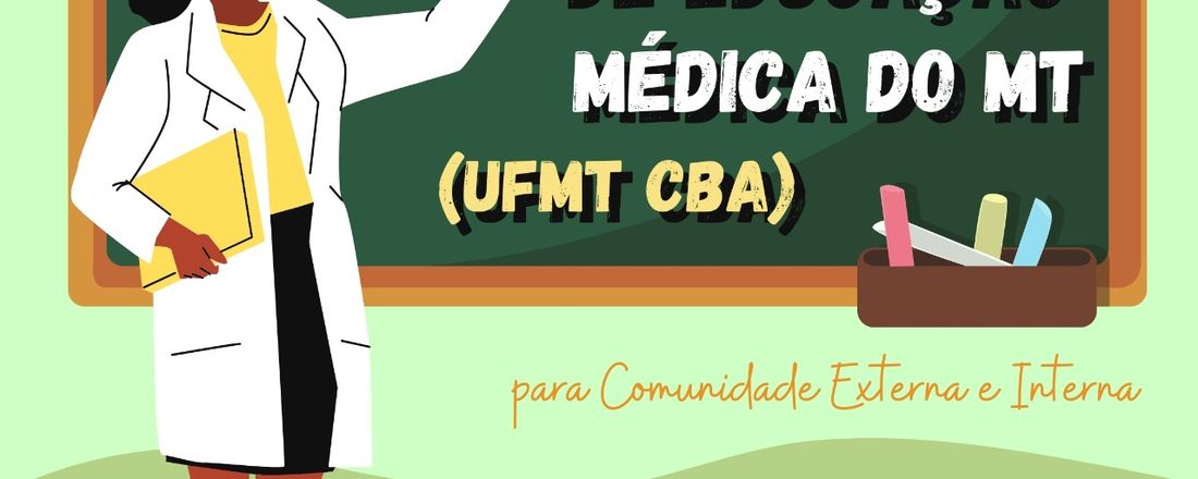 I Seminário de Educação Médica Mato-grossense