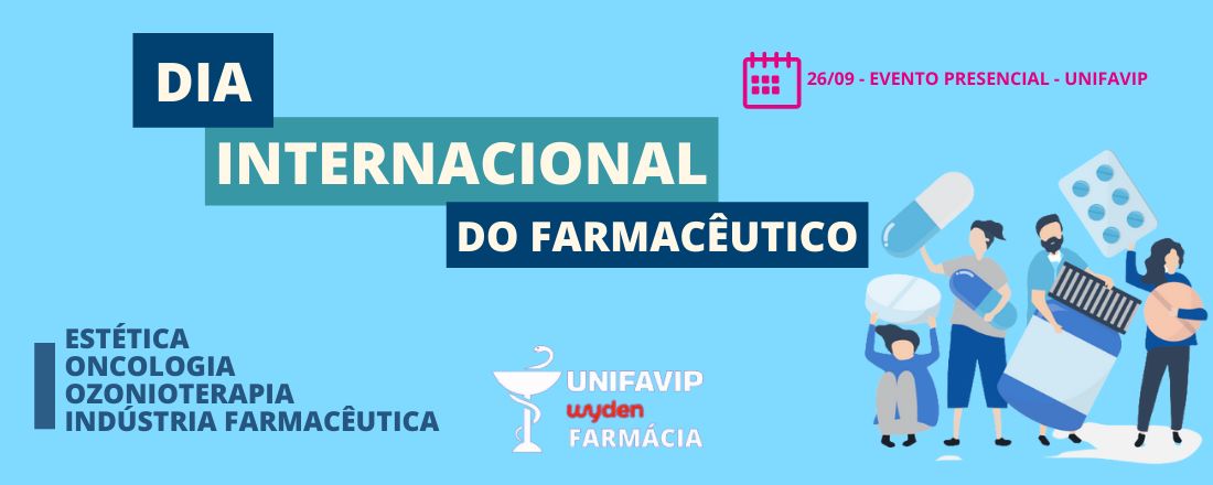 Dia Internacional do Farmacêutico - UNIFAVIP