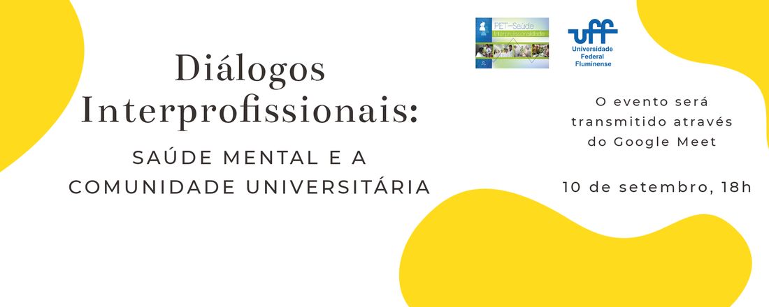 Diálogos Interprofissionais: saúde mental e a comunidade universitária