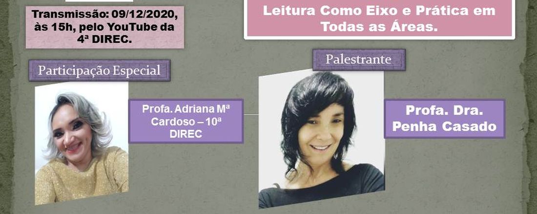 9º Webnário Formativo da 4ª DIREC - Leitura como Eixo e Prática em todas as Áreas