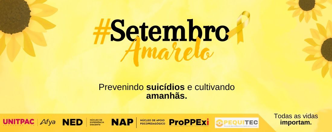 Setembro Amarelo Unitpac: Prevenindo Suicídios e cultivando amanhãs