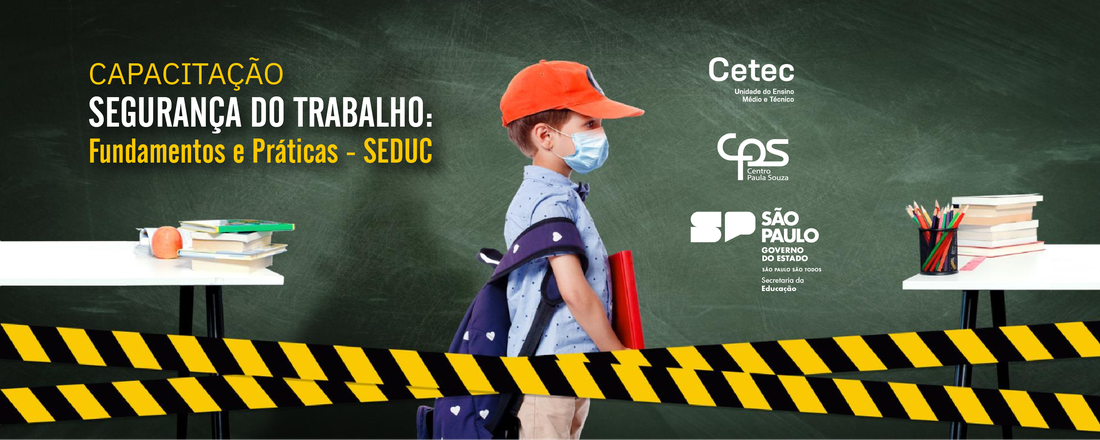 Segurança do Trabalho: Fundamentos e Práticas (Exclusivo para Profissionais da SEDUC - São Paulo)